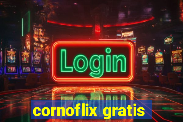 cornoflix gratis